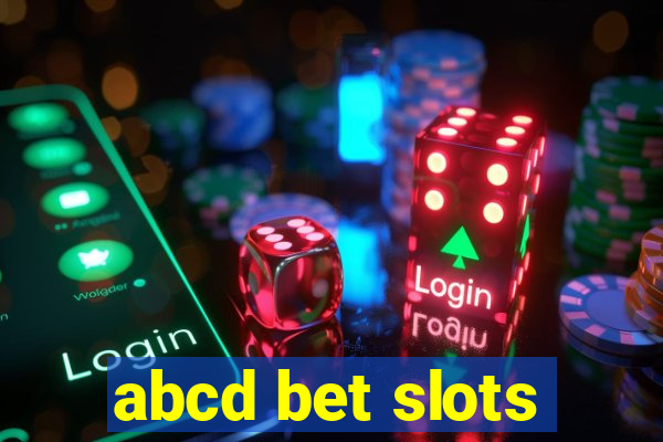 abcd bet slots